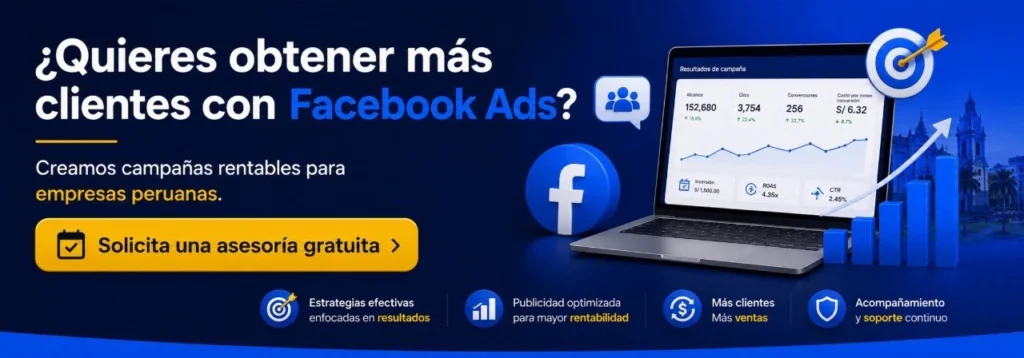Servicio profesional de Facebook Ads en Perú